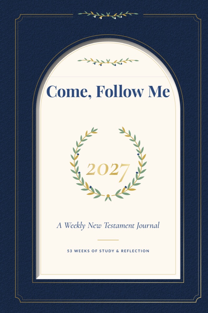Cover of Come, Follow Me 2027: A Weekly New Testament Journal